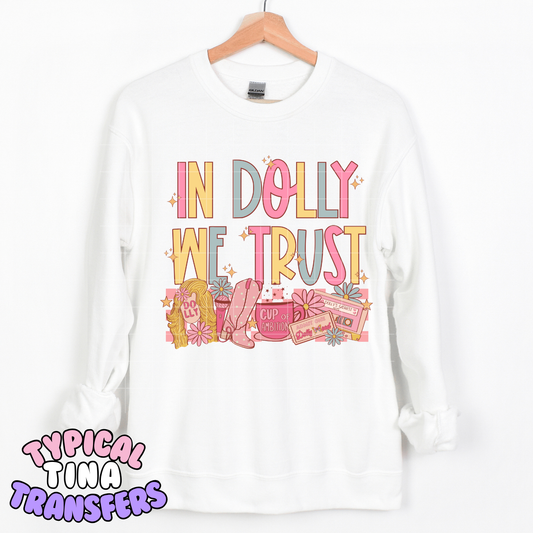 In Dolly we Trust | DTF Transfer | POD