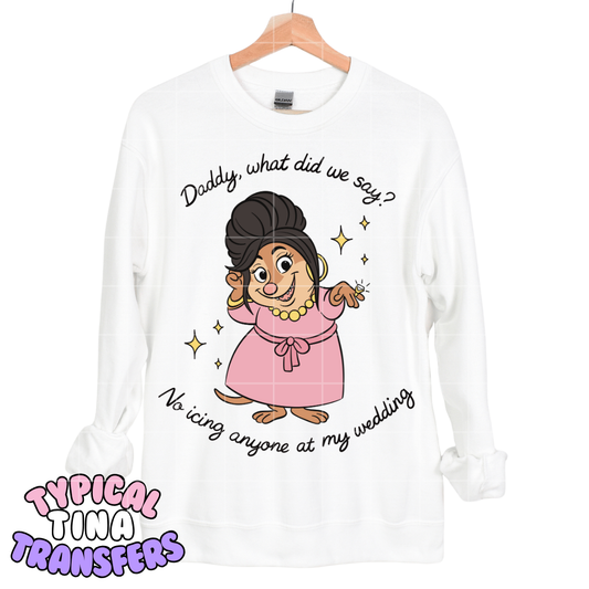 Daddy what did we say _ zoocity | DTF Transfers | POD