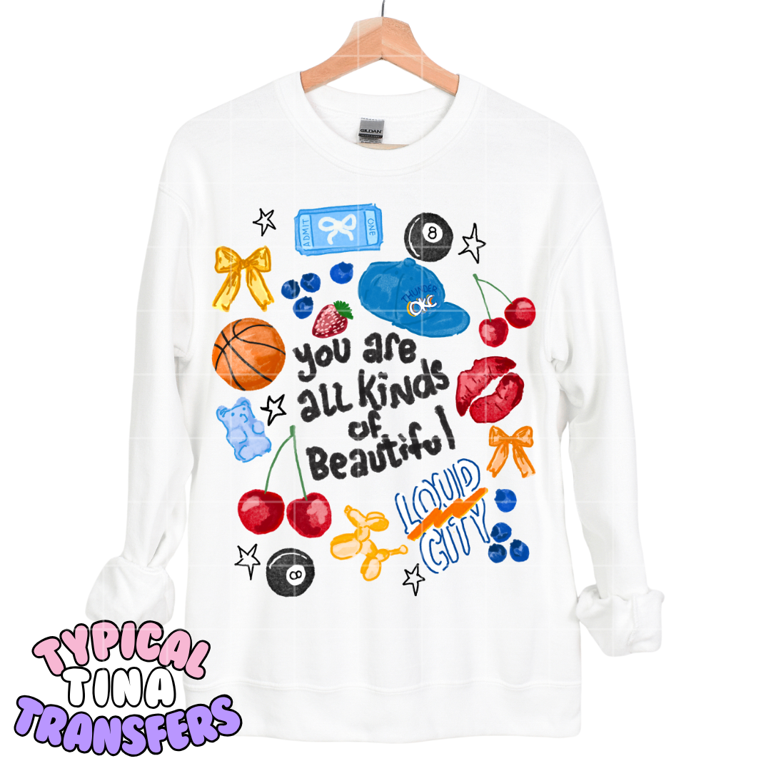 Sports - you are all kinds of beautiful | DTF Transfers | POD