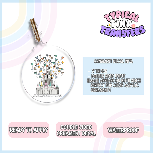 PreSale UVDTF | Happiest Place on Earth | 3" Ornament Decal