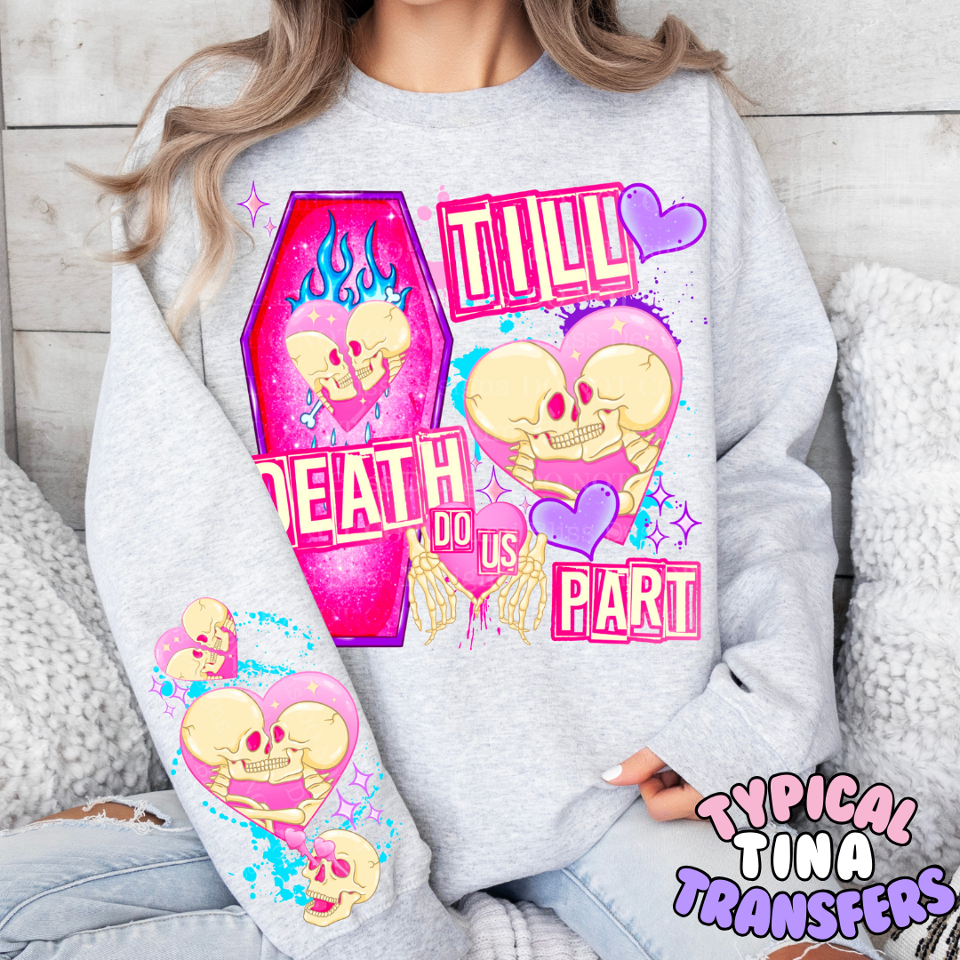 Till Death do us part | DTF Transfers | POD