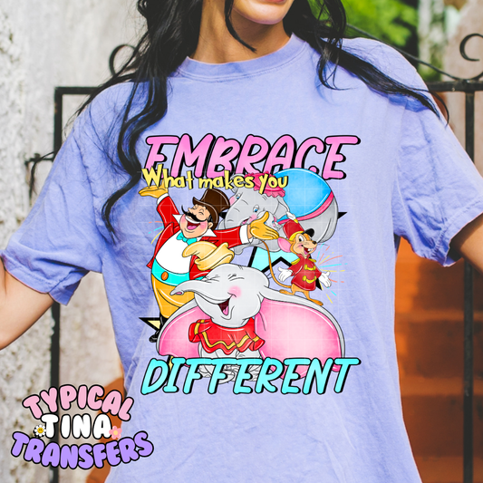 Emrbace what makes you different | DTF Screen Print | POD