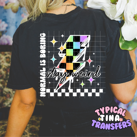 Rainbow checkered Lightning stay weird - Normal is boring | DTF Screen Print | POD