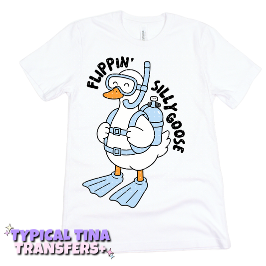 Flippin silly goose | DTF Transfers | POD