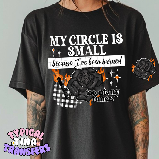 My circle is small | DTF Screen Print | POD - choose color