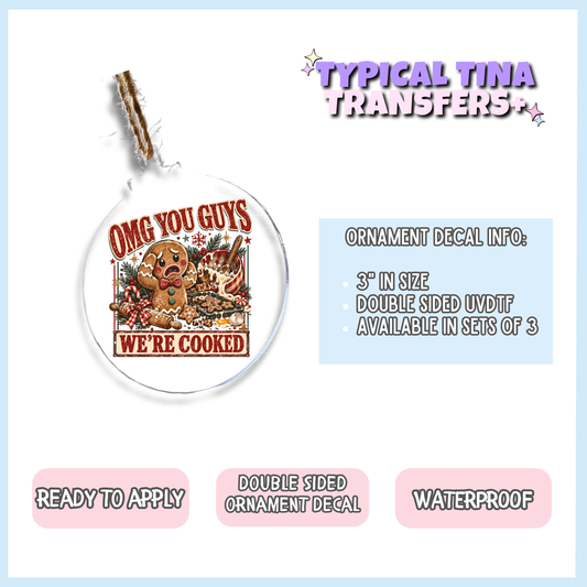 We're Cooked | 3" Xmas Ornament | POD