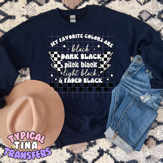 My Fav Colors (white letters) | DTF Screen Print | 11" Adult