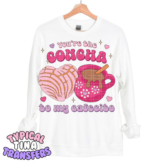 You're the concha to my cafecito | DTF Transfers | POD