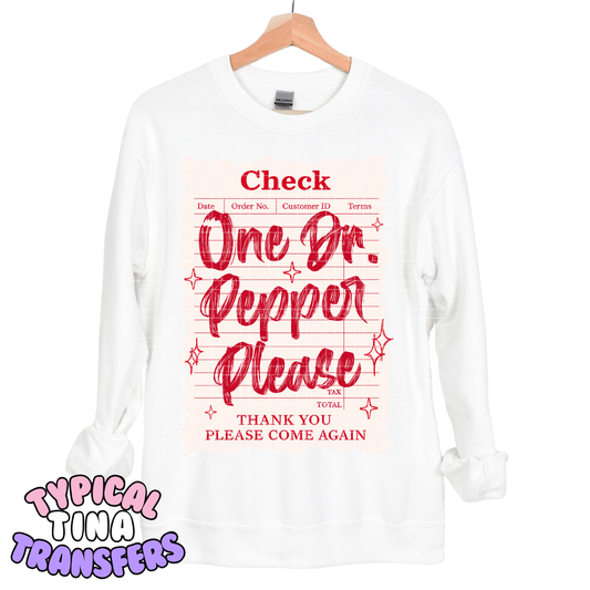 Check - one Dr. Pep please | DTF Transfers | POD