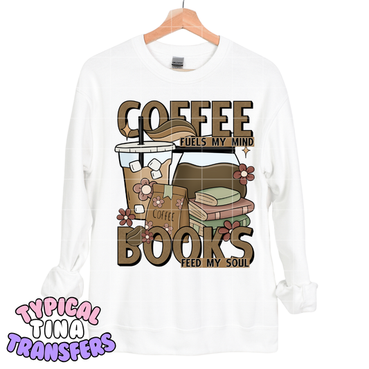 Coffee fuels my mind, books my soul | DTF Transfers | POD