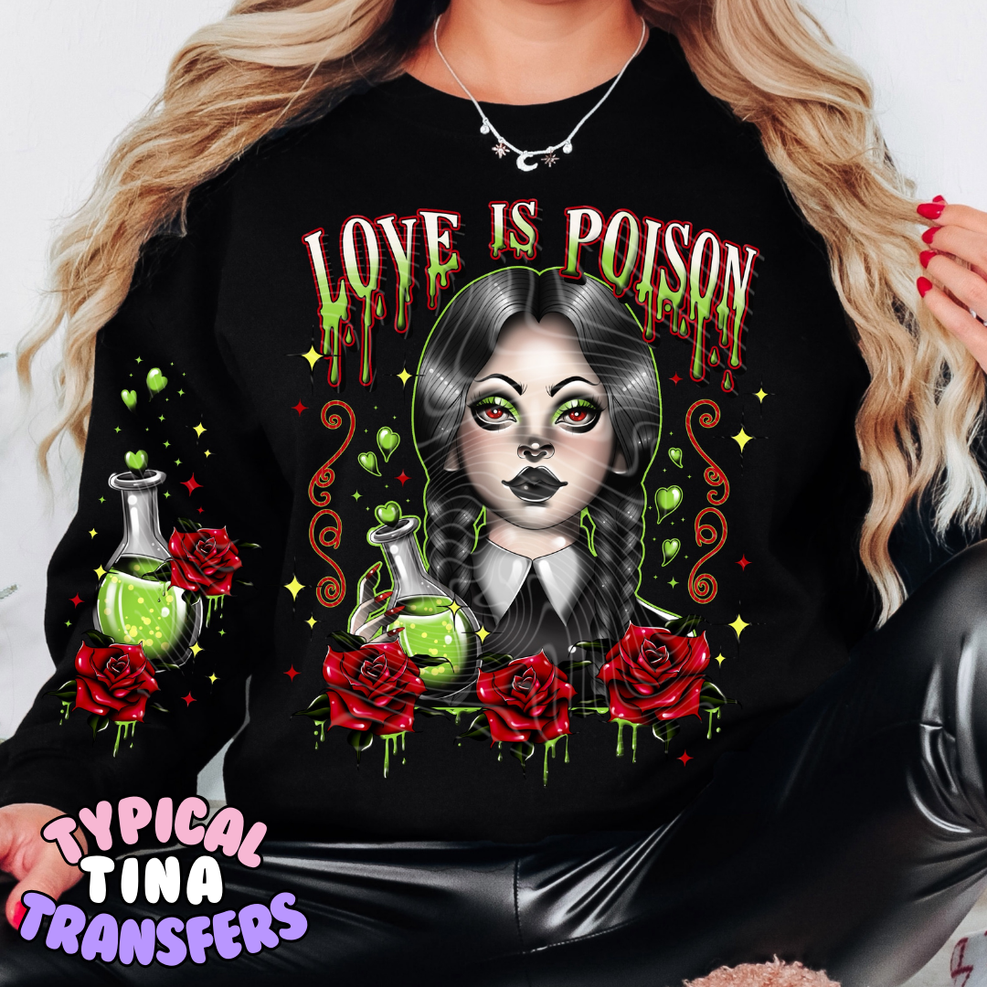 Love is Poison - Wednes | DTF Transfers | POD