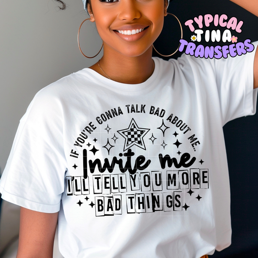 Invite me I'll tell you more | DTF Screen Print | POD