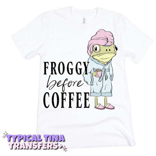 Froggy before coffee | DTF Transfers | POD
