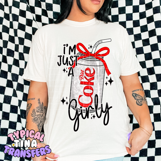 I'm Just a dt. soda girly | DTF Transfer | POD