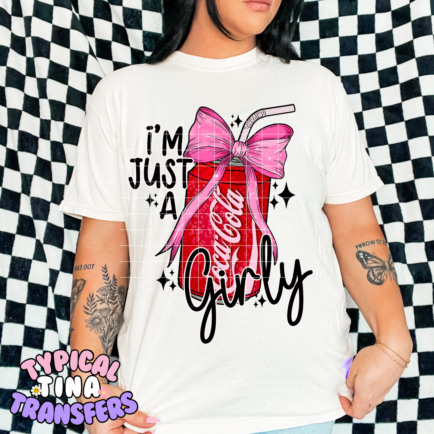 I'm Just a cola girly | DTF Transfer | POD