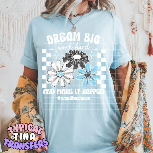 Dream Bid - Small business | DTF Screen Print | POD