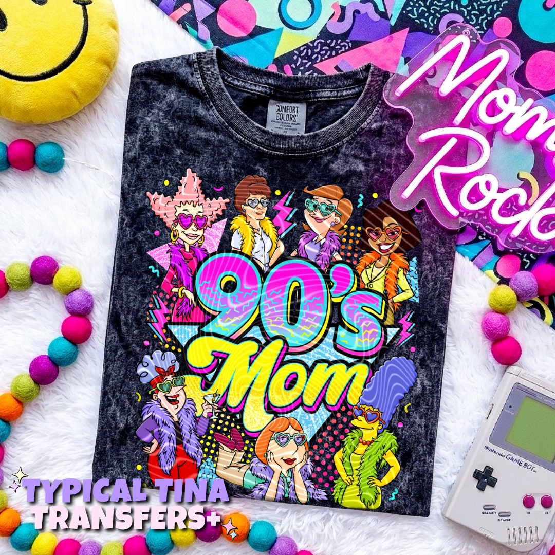 90's mom | DTF Transfers | POD