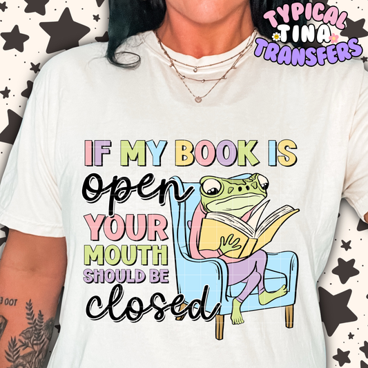 If my book is open ... | DTF Transfer | POD