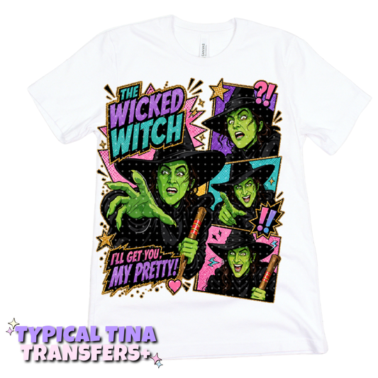 Witch - I'll get you my pretty | DTF Transfers | POD