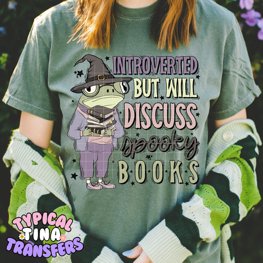 Introverted but will discuss spooky books | DTF Transfer | POD