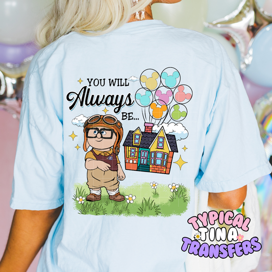 Always my Greatest Adventure | DTF Screen Print |