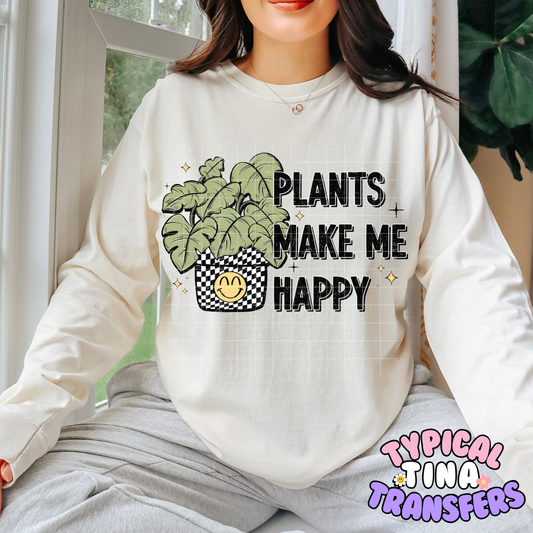 Plants make me happy | DTF Transfer | POD