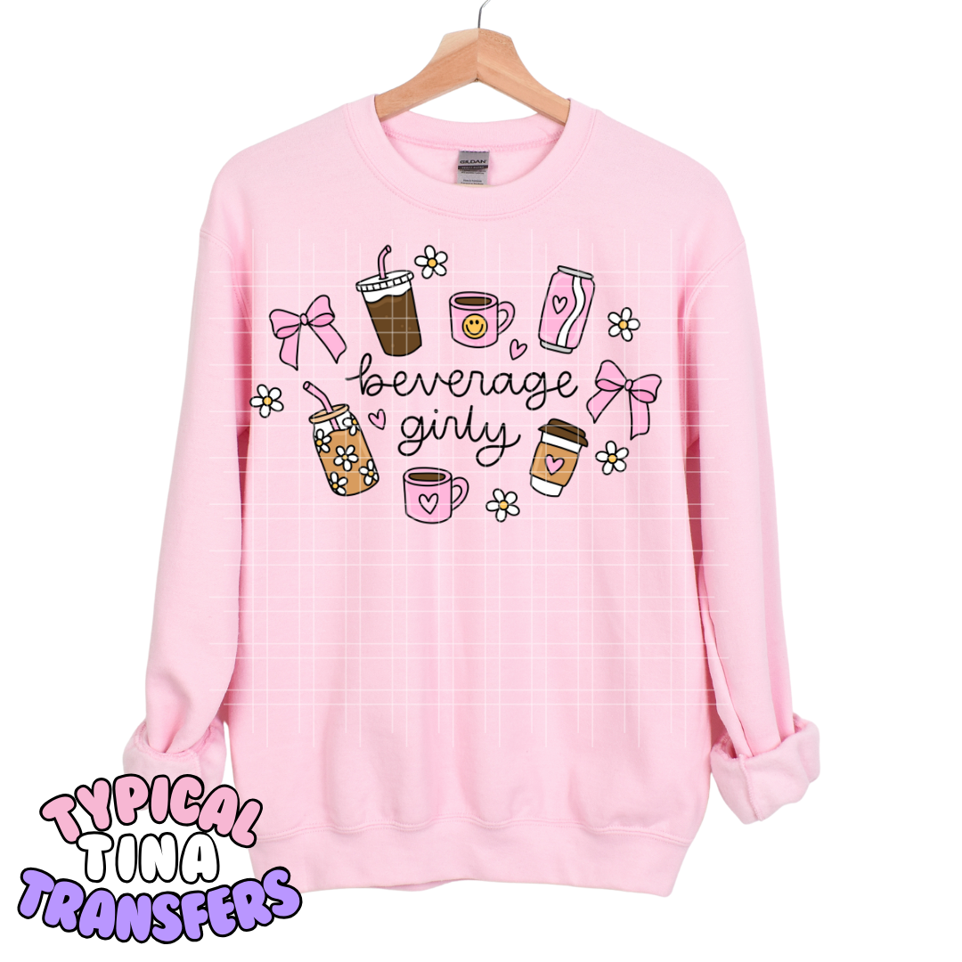 Beverage Girly | DTF Transfers | POD