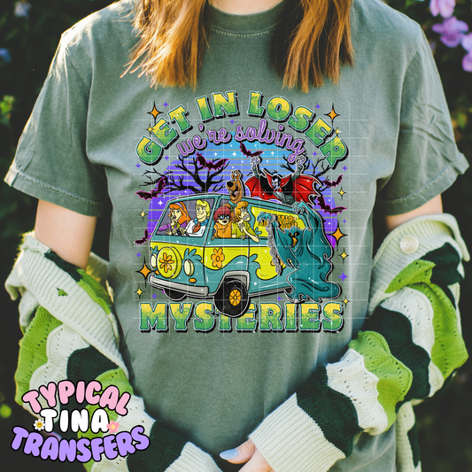 Get in Loser Mysterries | DTF Transfer | POD