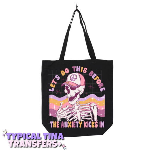 Let's do this before the anxiety kicks in | DTF Transfers | POD