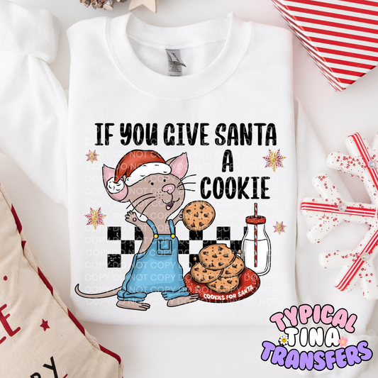 If you give santa a cookie | DTF Transfer | POD