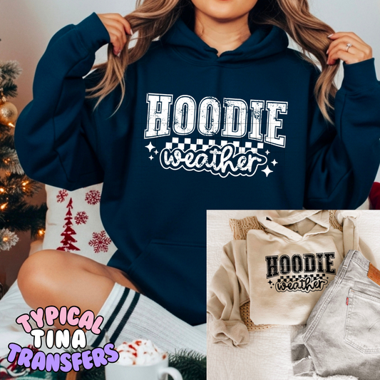 Hoodie Weather | DTF Transfers | POD