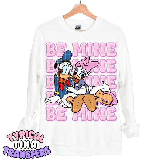 be Mine D& Ducks | DTF Transfers | POD