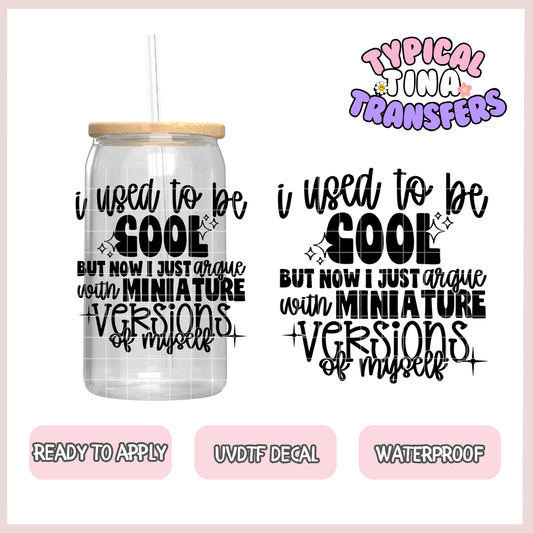used to be a cool mom | UV decals | POD