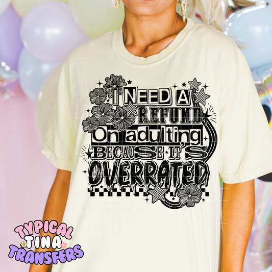 Refund on Adulting | DTF Screen Print | POD
