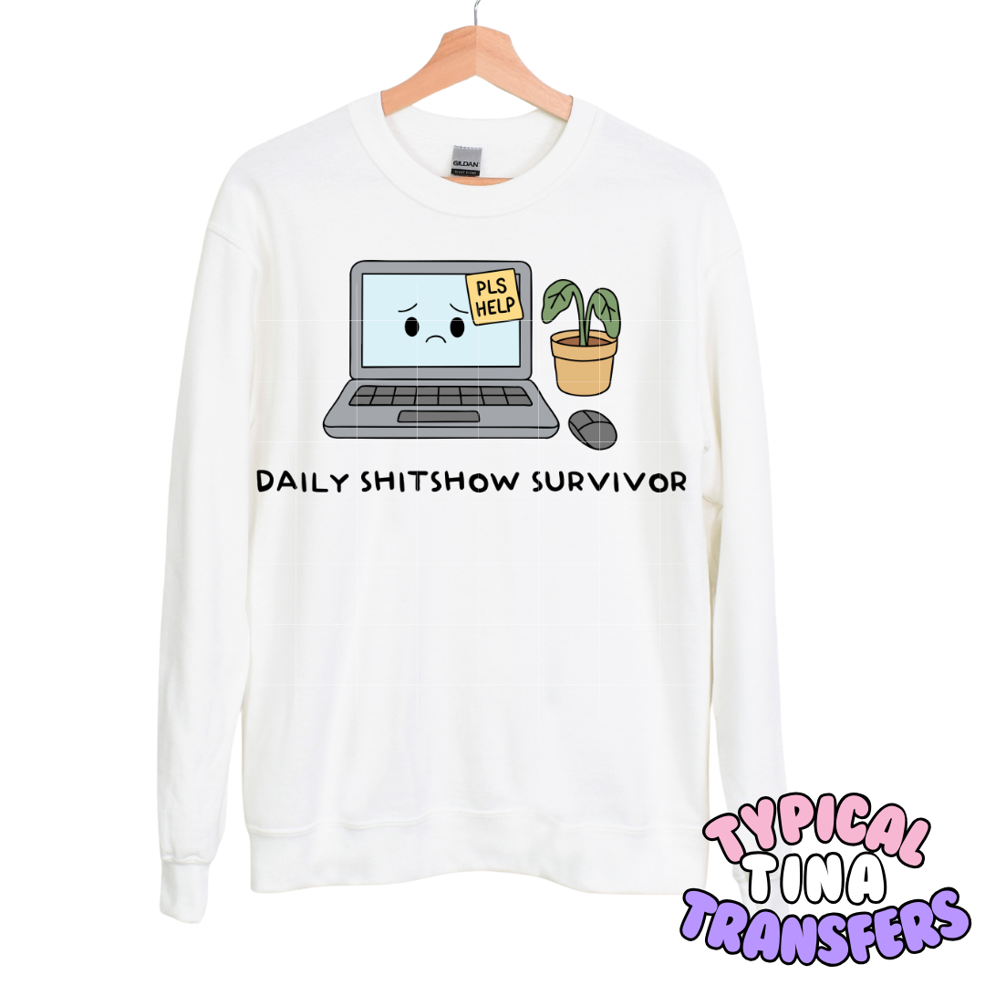 Daily shit show survivor | DTF Transfers | POD