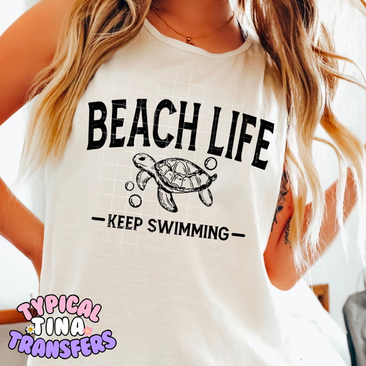 Beah life - keep swimming | DTF Transfer | POD