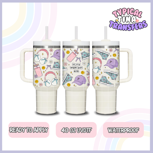 in my walking girl era | 40oz UVDTF Wrap | POD