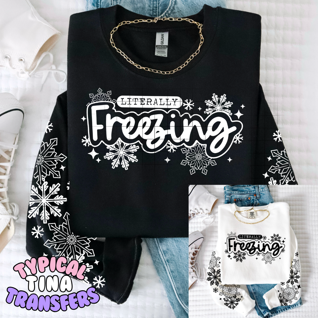 Literally Freezing | DTF Transfers | POD