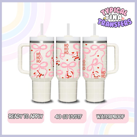 Santa hohoho Pink bows | 40oz UVDTF Wrap | POD
