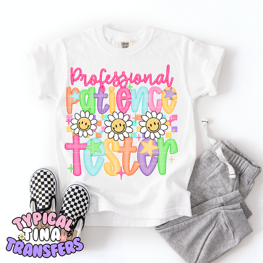 Profesional patience tester | DTF Transfer | POD