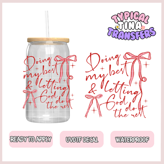 Doing my best God do the rest | UV decals | POD