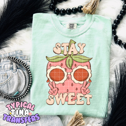 Stay Sweet Strawberry | DTF Transfer POD