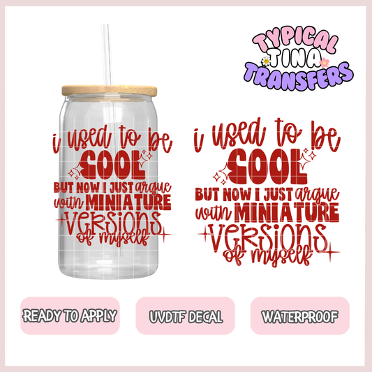 used to be a cool mom | UV decals | POD