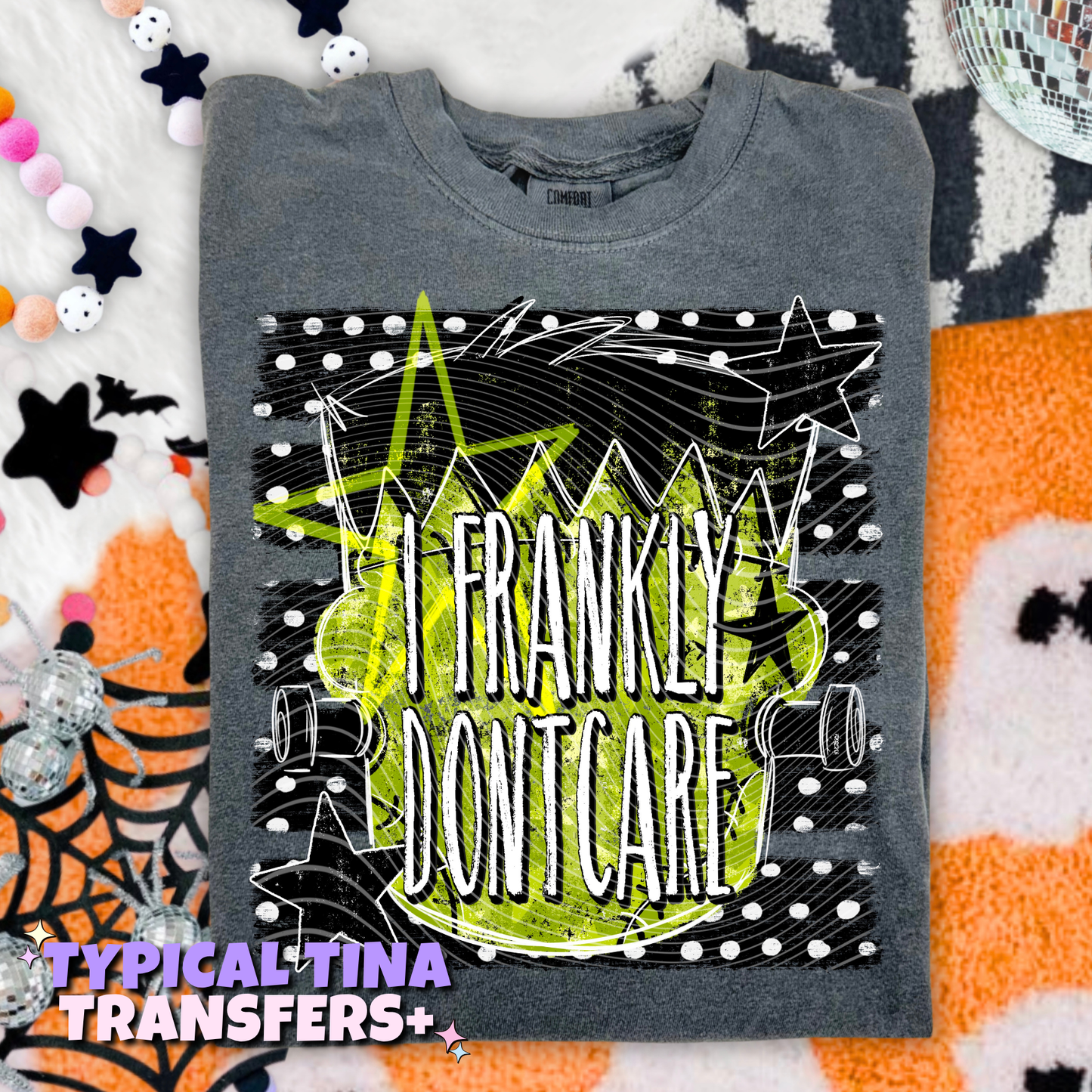 I frankly don't care | DTF Transfers | POD