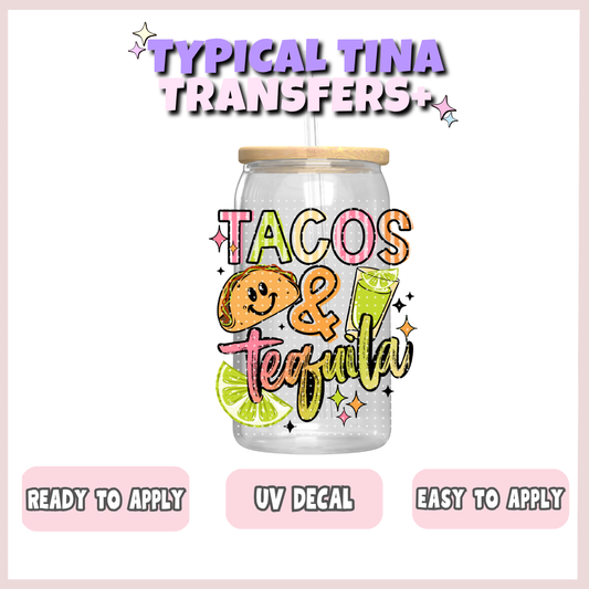 Tacos & Tequila | UV decals | POD