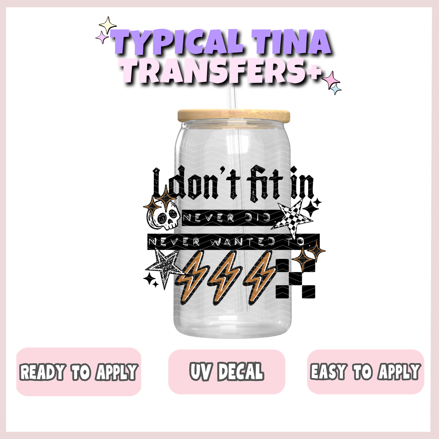 I don't fit in | UV decals | POD