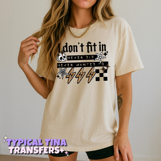 i don't fit in | DTF Transfers | POD