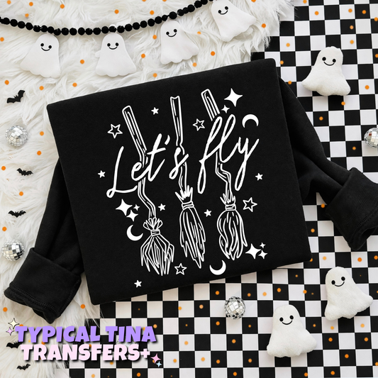 Let's fly broom sticks | DTF Transfers | POD