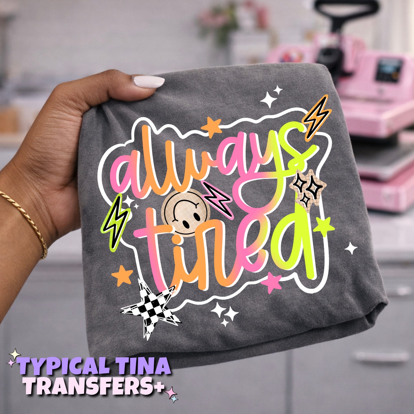 Always tired (bright) | DTF Transfers | POD