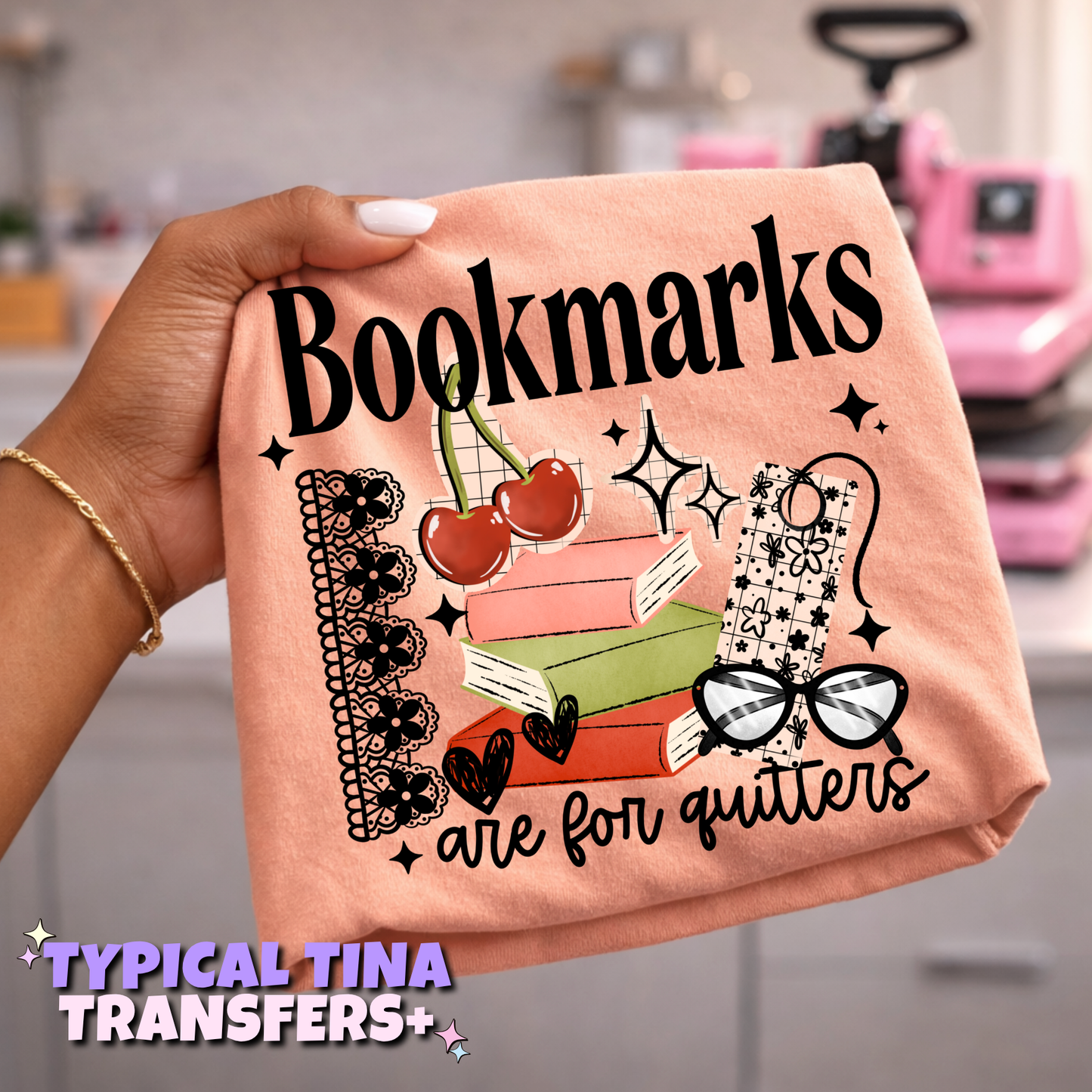 Bookmarks are for quitters | DTF Transfers | POD